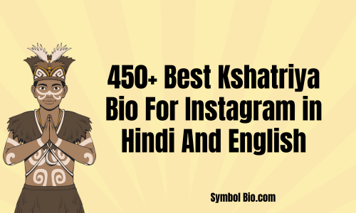 450+ Best Kshatriya Bio For Instagram in Hindi And English