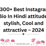 1300+ Best Instagram Bio In Hindi attitude, stylish, Cool and attractive – 2024