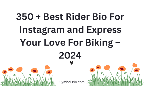 350 + Best Rider Bio For Instagram and Express Your Love For Biking – 2024