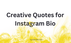 140+ Best Quotes For Instagram Bio to Elevate Your Profile