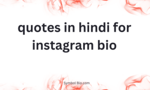 140+ Best Quotes For Instagram Bio to Elevate Your Profile