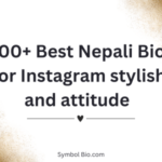 100+ Best Nepali Bio For Instagram stylish and attitude