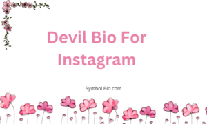 😈250+ Best Devil Bio For Instagram With Emoji [2024]