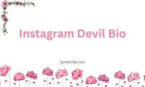 😈250+ Best Devil Bio For Instagram With Emoji [2024]