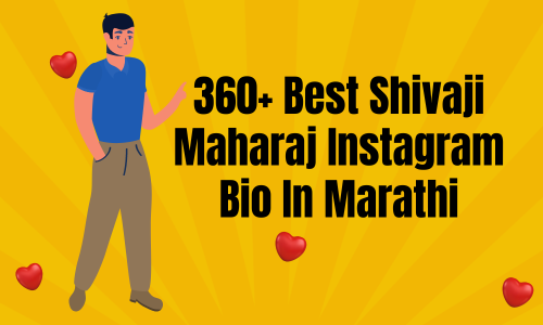 360+ Best Shivaji Maharaj Instagram Bio In Marathi