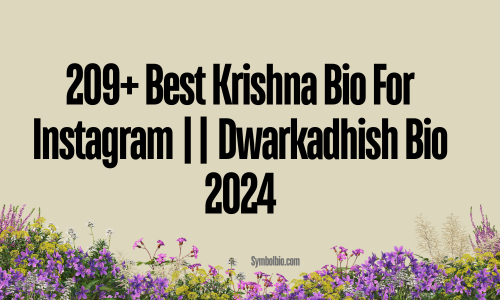 209+ Best Krishna Bio For Instagram || Dwarkadhish Bio 2024