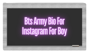 350+ Best BTS Army Bio for Instagram Stylish In 2024