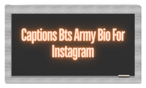 350+ Best BTS Army Bio for Instagram Stylish In 2024