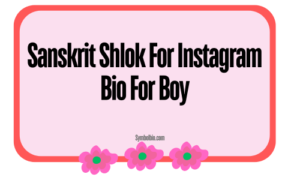 289+Most Popular Sanskrit Shlok For Instagram Bio [2024]