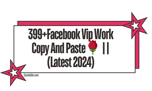 399+Facebook Vip Work Copy And Paste🌹 || (Latest 2024)