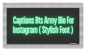 350+ Best BTS Army Bio for Instagram Stylish In 2024