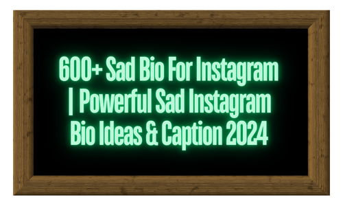 600+ Sad Bio For Instagram | Powerful Sad Instagram Bio Ideas & Caption 2024