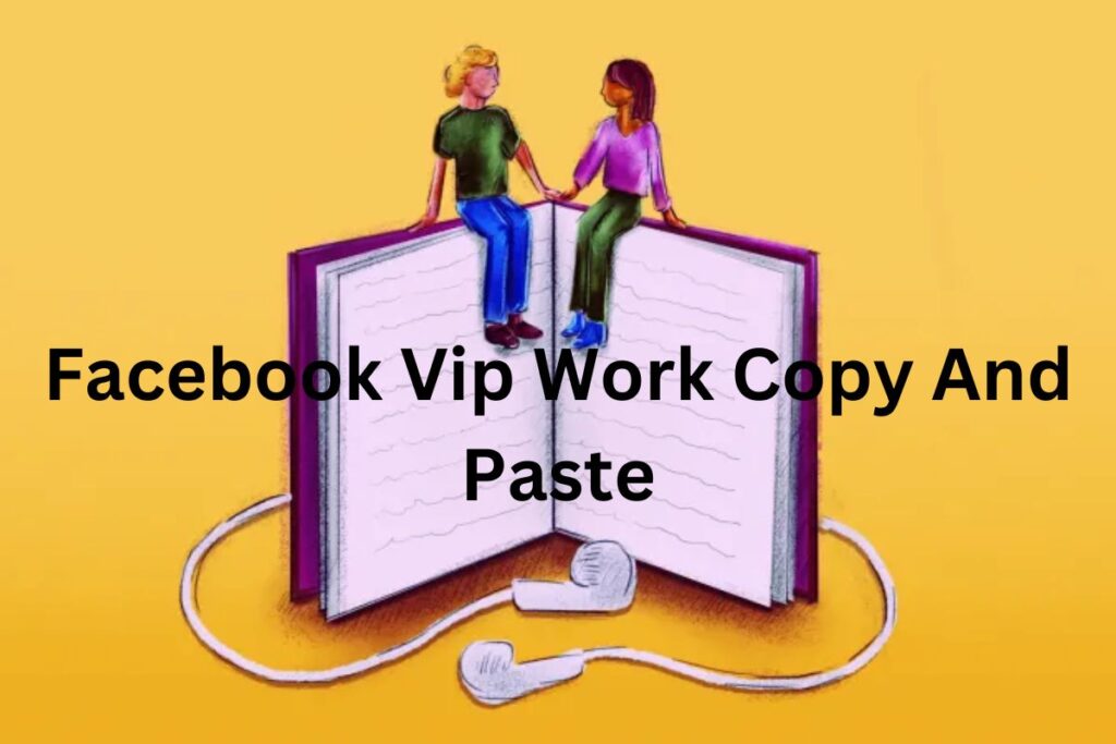 Facebook Vip Work Copy And Paste