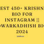 Best 450+ Krishna Bio For Instagram || Dwarkadhish Bio 2024